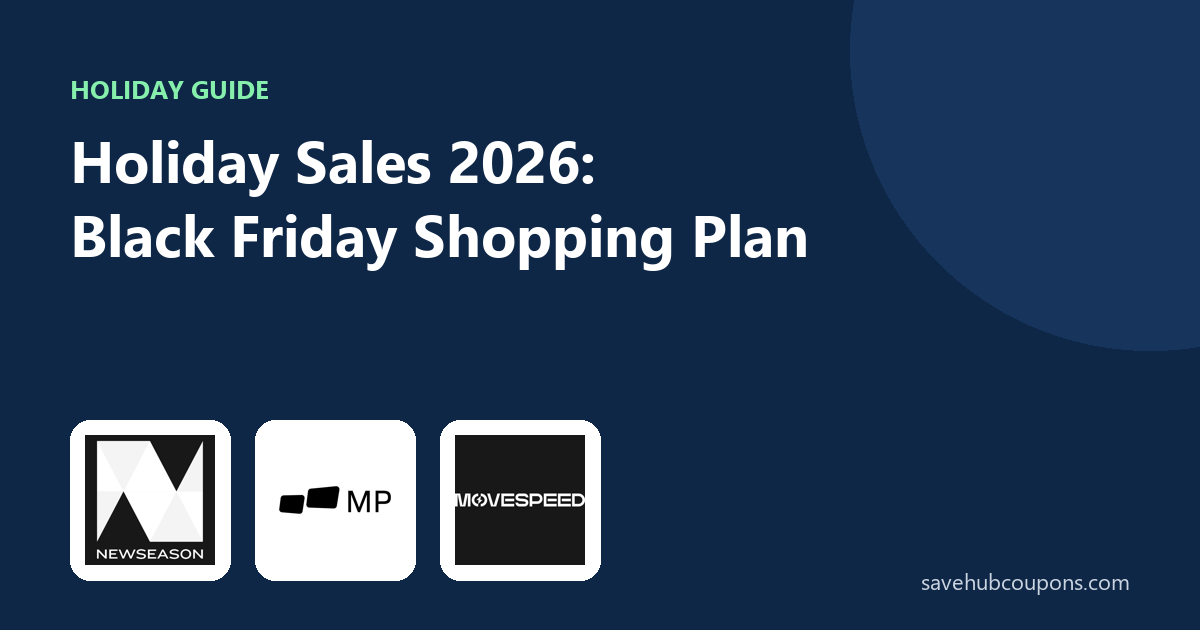 Holiday Sales 2026: How to Plan Your Black Friday & Cyber Monday Shopping